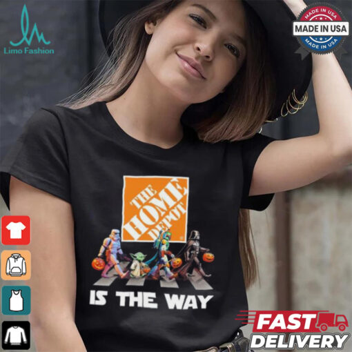 The Home Depot Star War Walk Is The Way Halloween Shirt