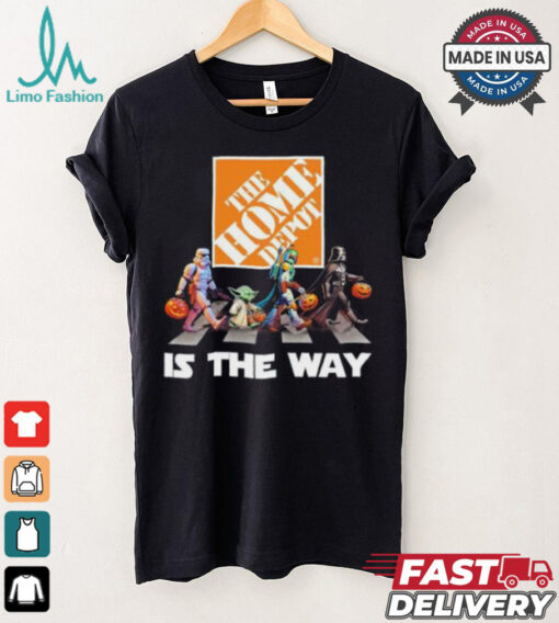 The Home Depot Star War Walk Is The Way Halloween Shirt