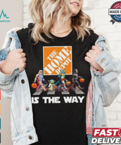 The Home Depot Star War Walk Is The Way Halloween Shirt