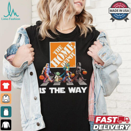 The Home Depot Star War Walk Is The Way Halloween Shirt