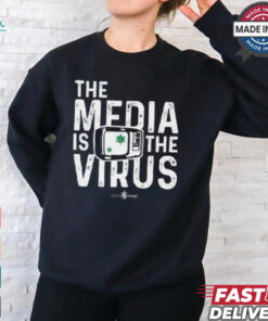 The Media Is The Virus shirt