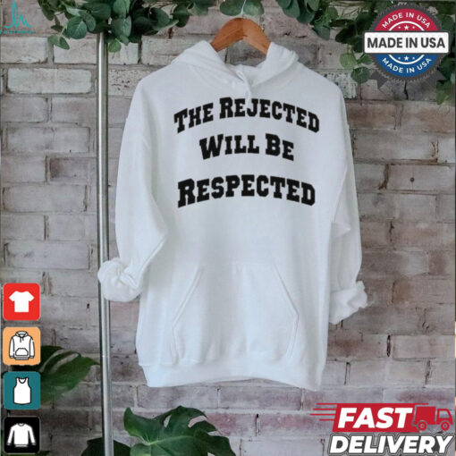 The Rejected Will Be Respected Deion Sanders Jr t shirt