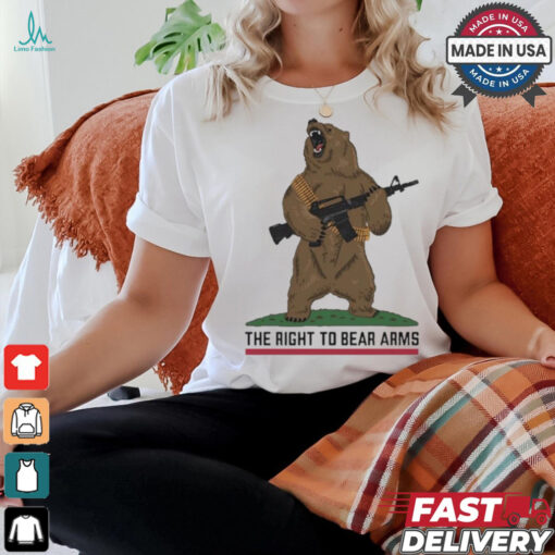 The Right To Bear Arms Shirt