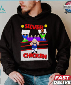 The Silver Fox Silver Chicken T shirt