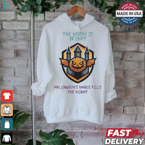 The moon is bright halloween magic fills the night T shirt