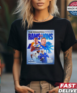 The rematch LA Rams vs Detroit Lions this is football country shirt