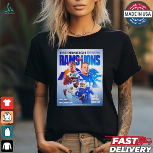 The rematch LA Rams vs Detroit Lions this is football country shirt