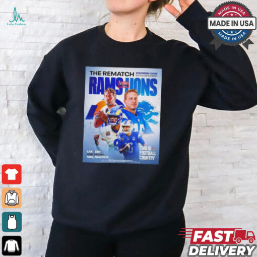 The rematch LA Rams vs Detroit Lions this is football country shirt