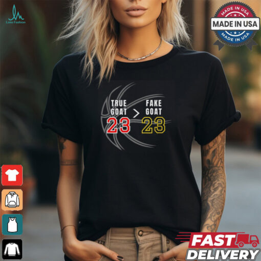 The true goat fake goat basketball goat sports T shirt