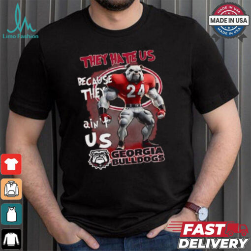 They Hate Us Because They Ain’t Us Georgia Bulldogs Character Shirt