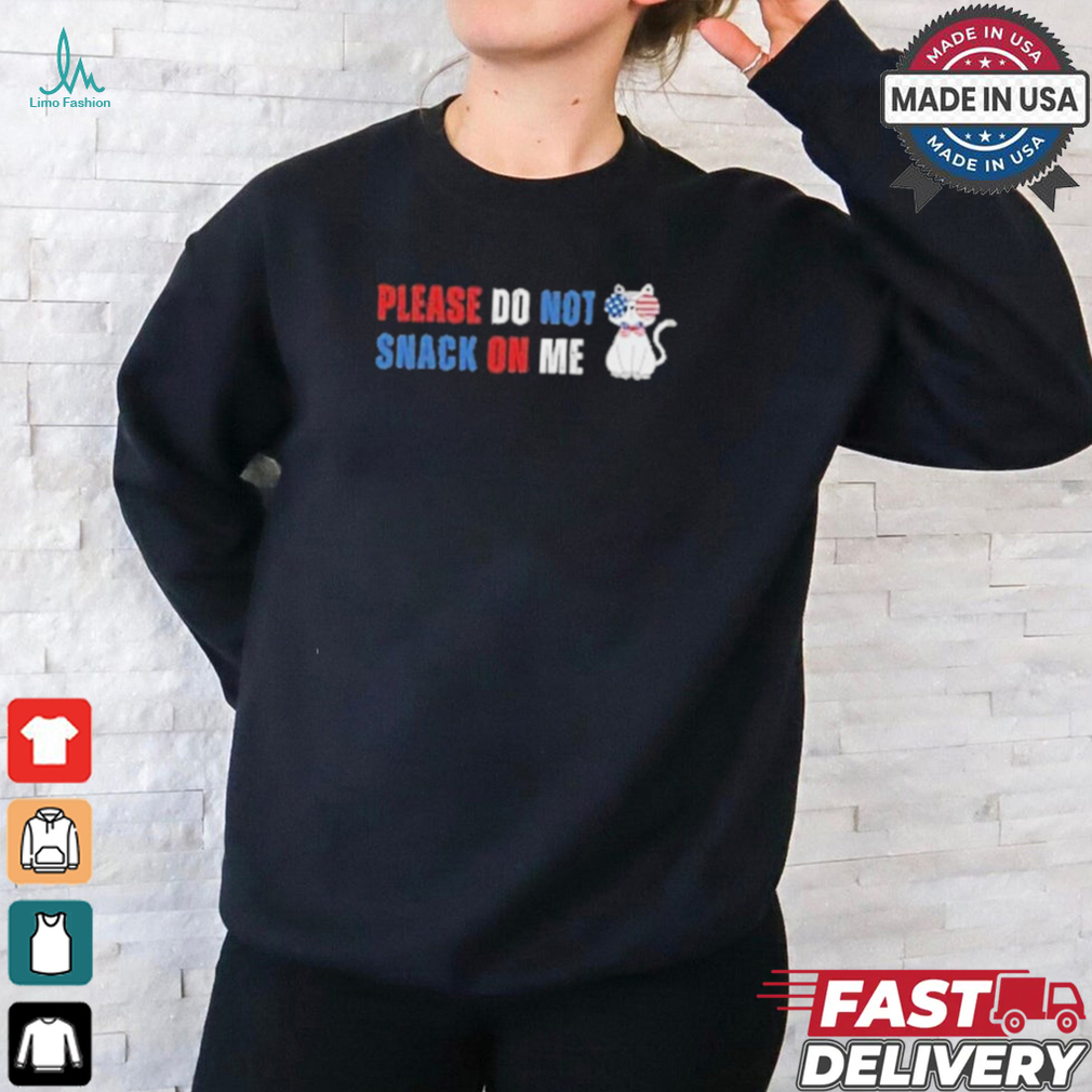 They are Eating The Cats The Pets, Don’t Snack On Me T Shirt They are Eating The Cats The Pets, Don’t Snack On Me T Shirt