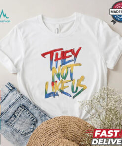 They not like us color paint shirt