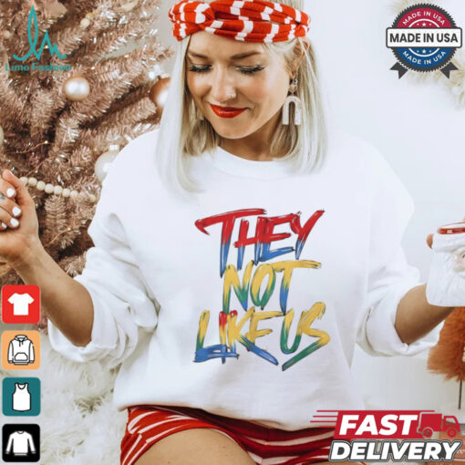 They not like us color paint shirt
