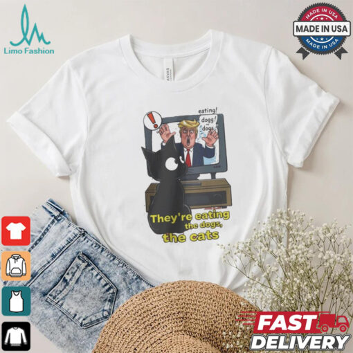 They’re Eating Dogs And Cats Kamala Harris 2024 T Shirt