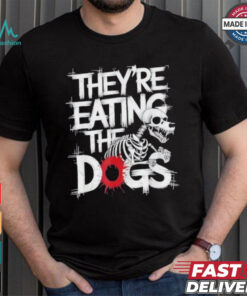 They’re Eating The Dogs Kamala Harris Trump Debate 24 T shirt