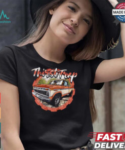 Thirst Trap car vintage shirt