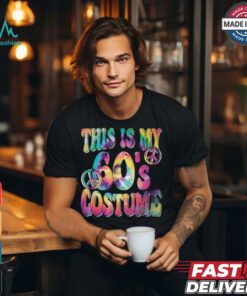 This Is My 60'S Costume 60S Groovy Hippie 60S Party Outfit T Shirt
