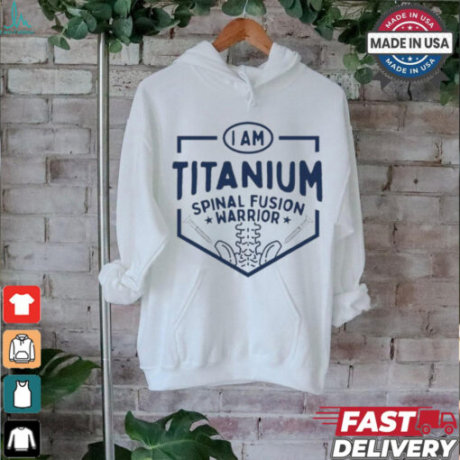Titanium Spinal Fusion Warrior Spine Surgery Shirt