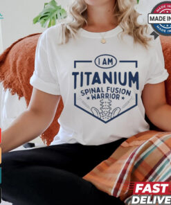 Titanium Spinal Fusion Warrior Spine Surgery Shirt