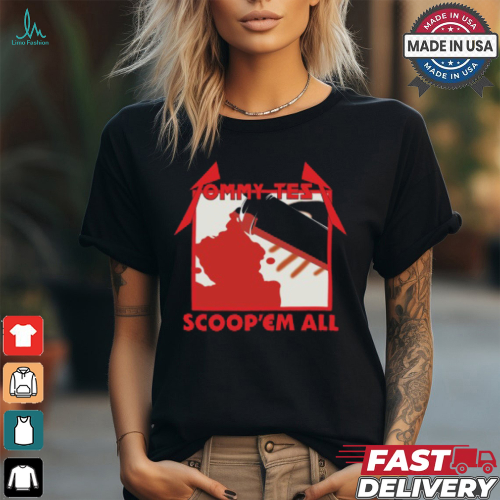 Tommy Two Scoops SCOOPM EM ALl Shirt Tommy Two Scoops SCOOPM EM ALl Shirt