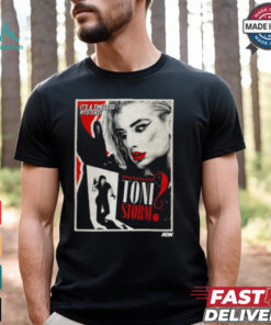 Toni Storm What Happened to Toni Storm Shirt