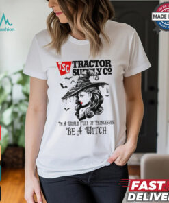 Tractor supply In a World full pringcesses be a witch shirt