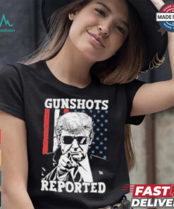 Trump Gunshots Reported 2024 Shirt