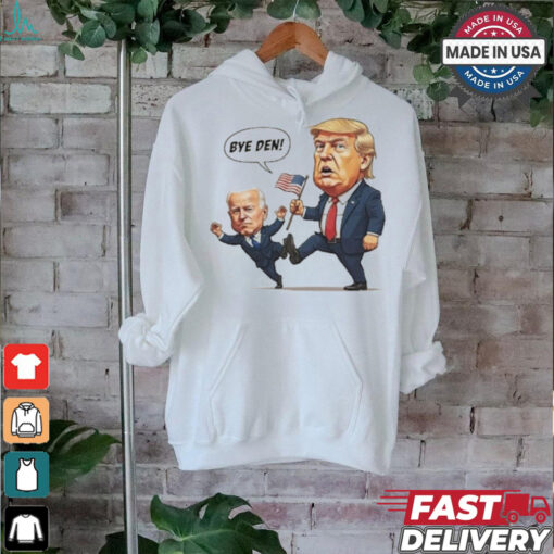 Trump Kicking Bi den – Bye Den! T Shirt