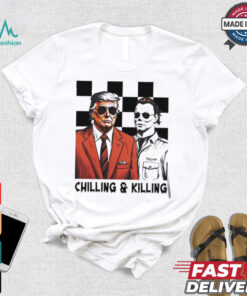 Trump Michael Myers Chilling And Killing Shirt