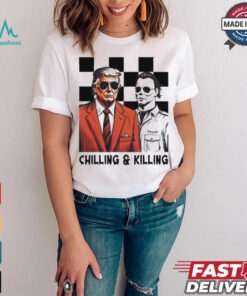 Trump Michael Myers Chilling And Killing Shirt