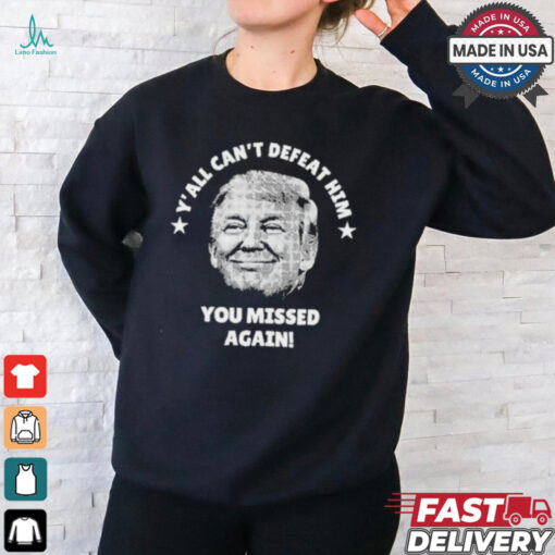 Trump Shooting Golf Club You Missed Again T Shirt