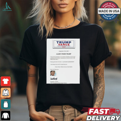 Trump Vance 2024 Alert From Trump – Safe And Well Shirt