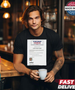 Trump Vance 2024 Alert From Trump – Safe And Well Shirt