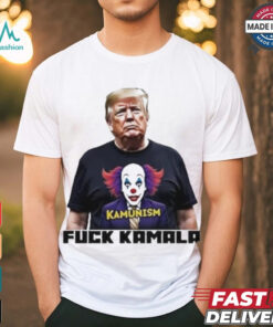 Trump Wearing Kamunism Fuck Kamala Clown shirt
