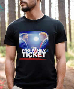 Trump and Vance the pro family ticket shirt