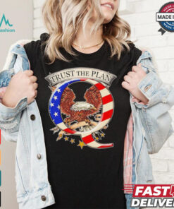 Trust the plan Qanon American flag Eagle shirt
