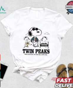 Twin Peaks Where We’re From The Birds Sing A Pretty Song T shirt