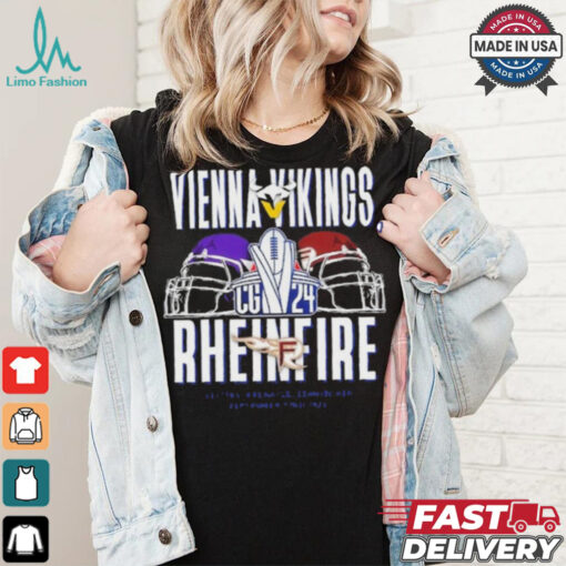 Vienna Vikings vs Rhein Fire September 22 2024 Veltins Arena Gelsenkirchen T Shirt