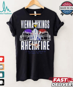 Vienna Vikings vs Rhein Fire September 22 2024 Veltins Arena Gelsenkirchen T Shirt