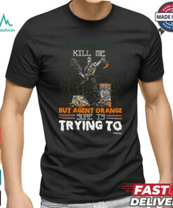 Vietnam Didn’t Kill Me Vietnam Veteran Classic T Shirt