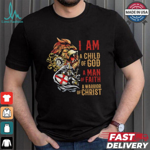 Viking lion I am a child of god a man of faith a warrior of Christ shirt