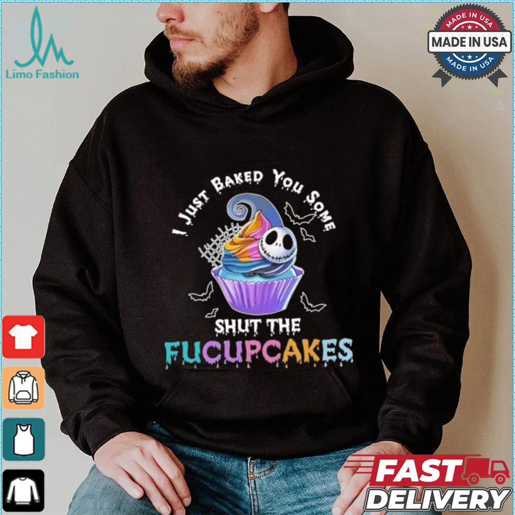 Vintage I Just Baked You Some Shut The Fucupcakes Cat Baking Shirt Vintage I Just Baked You Some Shut The Fucupcakes Cat Baking Shirt