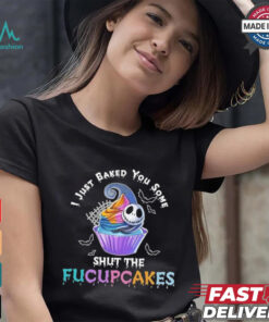 Vintage I Just Baked You Some Shut The Fucupcakes Cat Baking Shirt