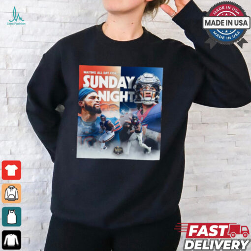 Waiting All Day For Sunday Night Chicago Bears vs Houston Texans 2024 Poster t shirt