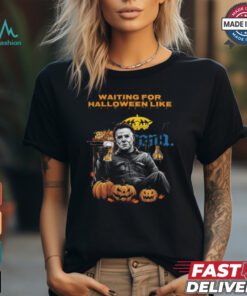 Waiting for halloween like shirt