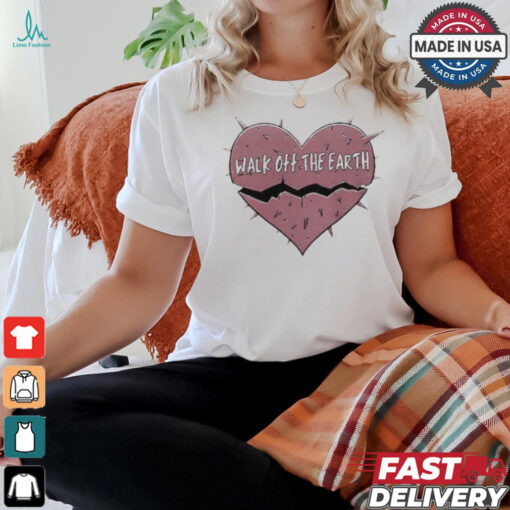 Walk off the earth my stupid heart T shirt