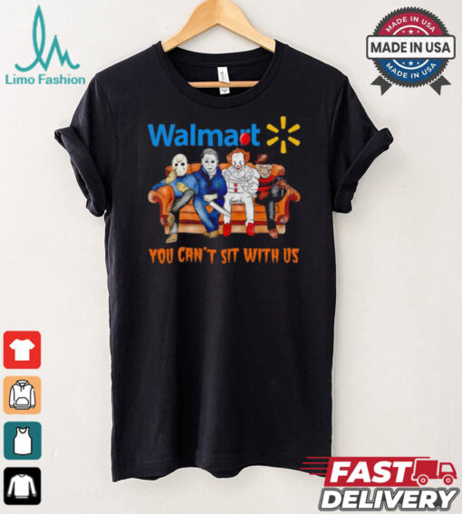 Walmart you can’t sit with us Voorhees Myers Pennywise and Krueger Halloween shirt