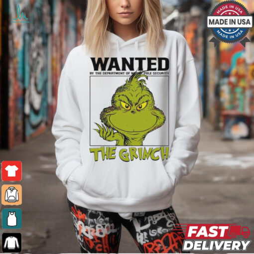 Wanted By The Department Of North Pole Security The Grinch Christmas Shirt