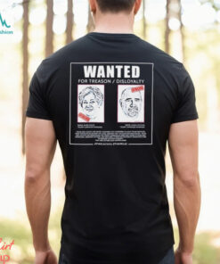 Wanted for treason disloyalty Susie Wiles and Chris Lacivita shirt