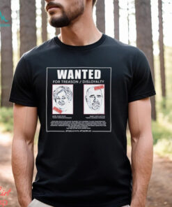 Wanted for treason disloyalty Susie Wiles and Chris Lacivita shirt